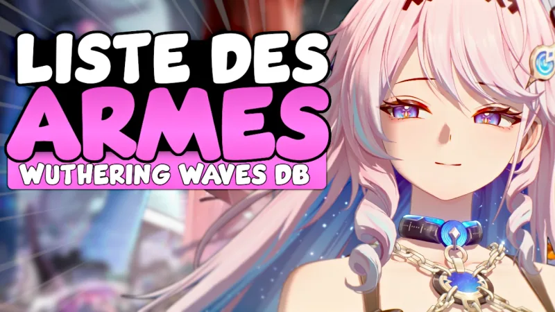 Base de données d’armes Wuthering Waves