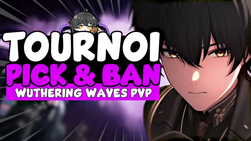Tournoi PvP Wuthering Waves